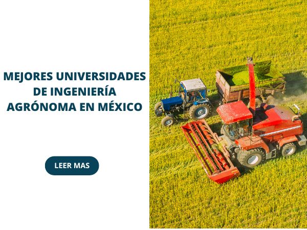 Mejores universidades de Ingeniería Agrónoma en México - Aprendelo